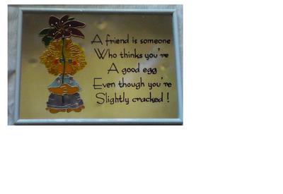 The sign of a true friend