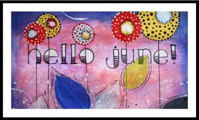 HELLO JUNE!!!!!!!!!!